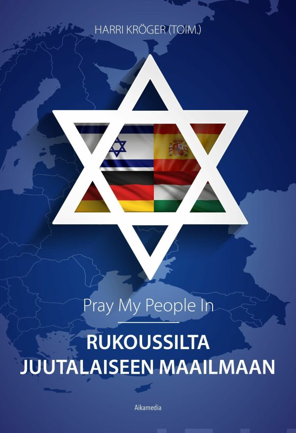 Pray my people in - Rukoussilta juutalaiseen maailmaan For Discount